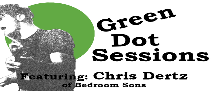 Green Dot Session with Chris Dertz